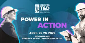 Exposition IEEE PES T&D 2022